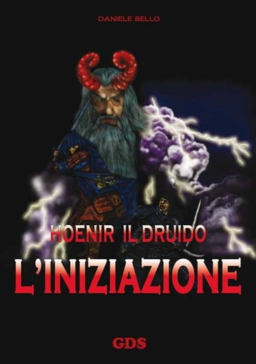 Hoenir il Druido l'iniziazione - Daniele Bello