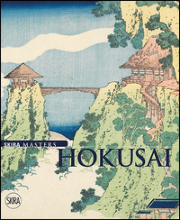 Hokusai. Ediz. illustrata