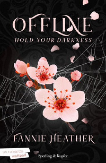Hold your darkness. Offline 2. Ediz. italiana - Fannie Heather