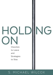 Holding On