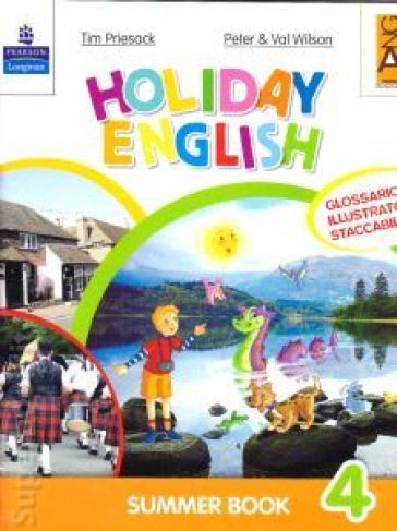 Holiday English. Summer Book. Per la 4ª classe elementare. Con CD Audio - Tim Priesack - Peter Wilson - Val Wilson