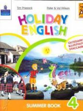 Holiday English. Summer Book. Per la 4ª classe elementare. Con CD Audio