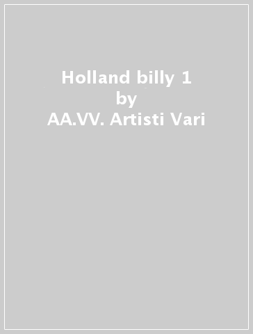 Holland billy 1 - AA.VV. Artisti Vari