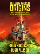 Hollow World: Origins