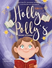 Holly Polly s Short Stories