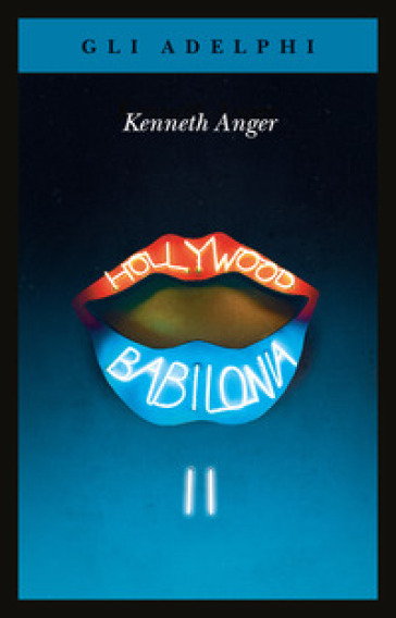 Hollywood Babilonia. 2. - Kenneth Anger