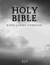 Holy Bible, King James Version (Old and New Testaments)