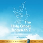 Holy Ghost From A to Z, The