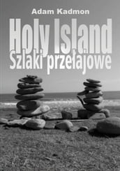 Holy Island. Szlaki przeajowe