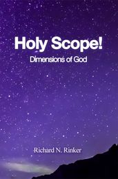 Holy Scope! Dimensions of God