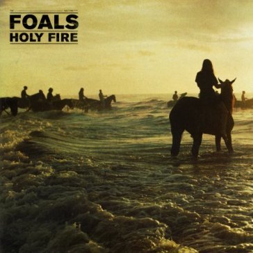 Holy fire - Foals