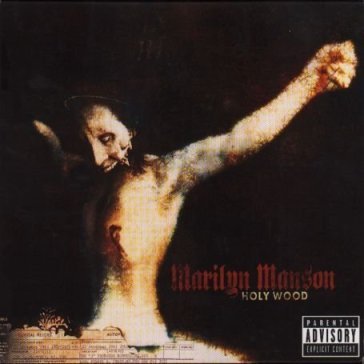 Holy wood + 1 - Marilyn Manson