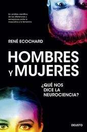 Hombres y mujeres: qué nos dice la neurociencia?