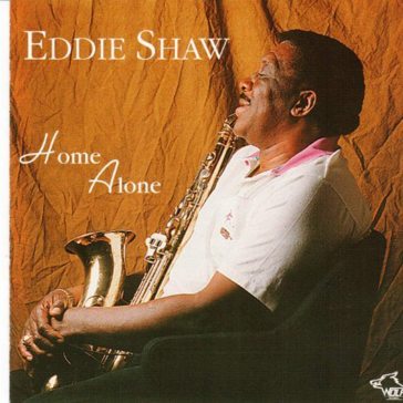 Home alone - EDDIE SHAW