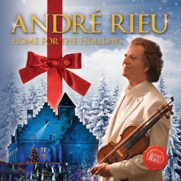 Home for the holidays - André Rieu