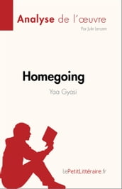Homegoing de Yaa Gyasi (Analyse de l œuvre)