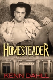 Homesteader Part One