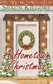 A Hometown Christmas: A Novella