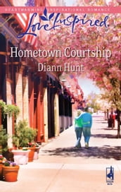 Hometown Courtship (Mills & Boon Love Inspired)