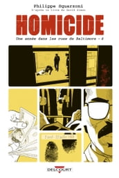 Homicide, une année dans les rues de Baltimore T04