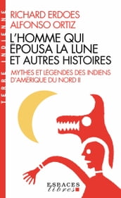 L Homme qui épousa la Lune et autres histoires