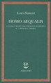 Homo aequalis. 1-2: Genesi e trionfo dell ideologia economica-L ideologia tedesca