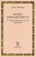 Homo hierarchicus. Il sistema delle caste e le sue implicazioni