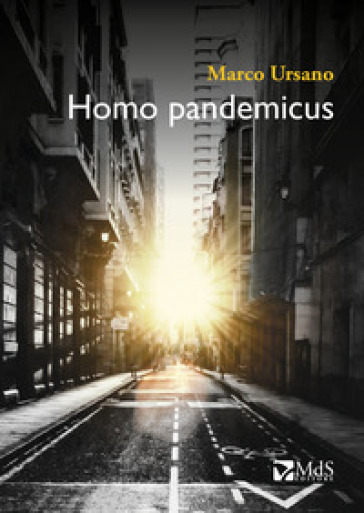 Homo pandemicus - Marco Ursano