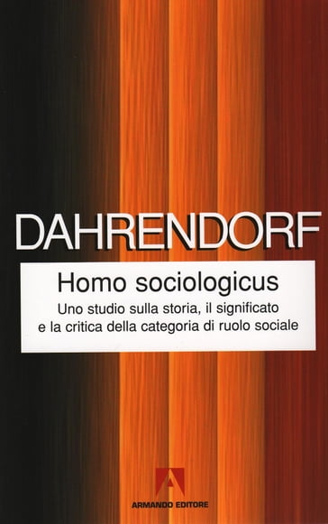 Homo sociologicus - Ralph Dahrendorf