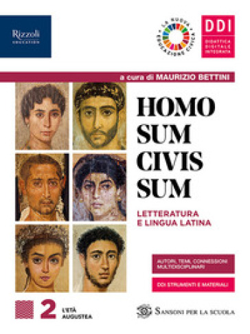 Homo sum civis sum. Per le Scuole superiori. Con e-book. Con espansione online. Vol. 2 - Maurizio Bettini - Mario Lentano