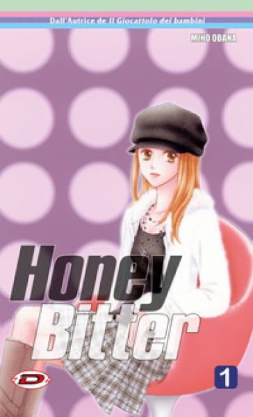 Honey Bitter. 1. - Miho Obana