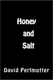 Honey and Salt