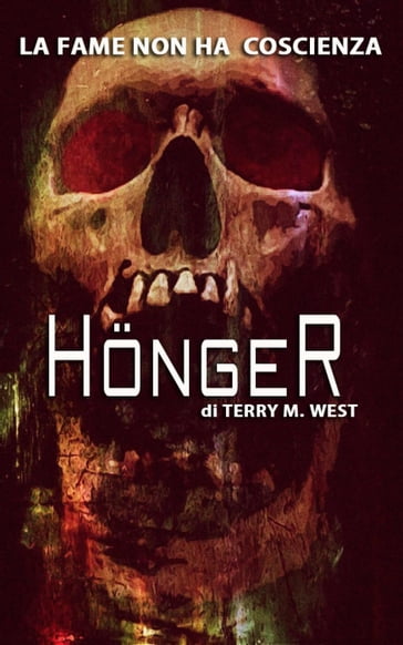 Honger - Terry M. West