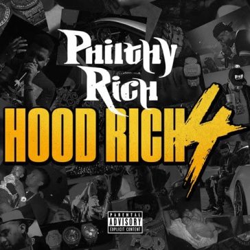 Hood rich 4 - PHILTHY RICH