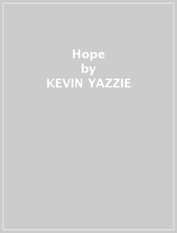 Hope - KEVIN YAZZIE