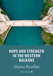 Hope and strength in the Western Balkans