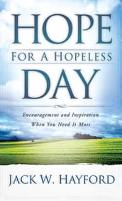 Hope for a Hopeless Day