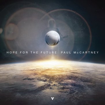 Hope for the future - Paul McCartney
