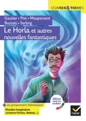 Le Horla et autres nouvelles fantastiques