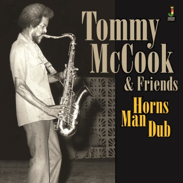 Horns man dub - Tommy Mccook