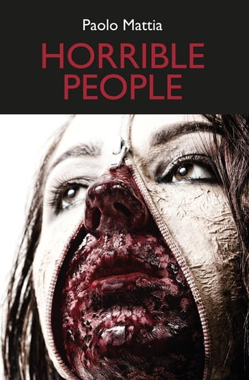 Horrible people - Paolo Mattia