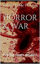 Horror & War