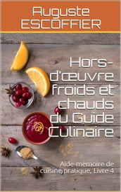 Hors-d œuvre froids et chauds du Guide Culinaire