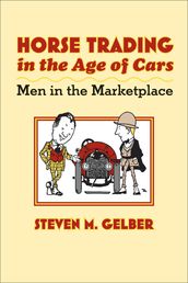 Horse Trading in the Age of Cars