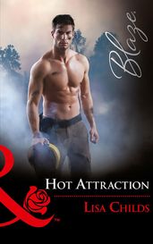 Hot Attraction (Mills & Boon Blaze) (Hotshot Heroes, Book 2)