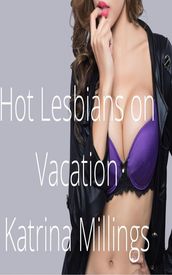 Hot Lesbians on Vacation