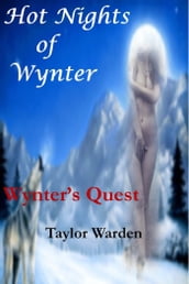 Hot Nights of Wynter: Wynter s Quest