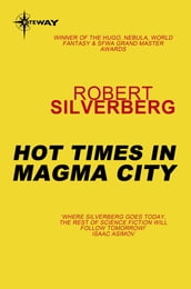 Hot Times in Magma City