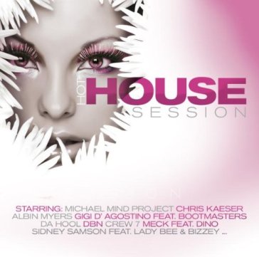 Hot house session - AA.VV. Artisti Vari