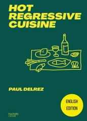 Hot regressive cuisine - English edition